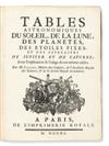 CASSINI, JACQUES. Tables Astronomiques. 1740 + CASSINI DE THURY, CÉSAR-FRANÇOIS. Addition aux Tables Astronomiques. 1756